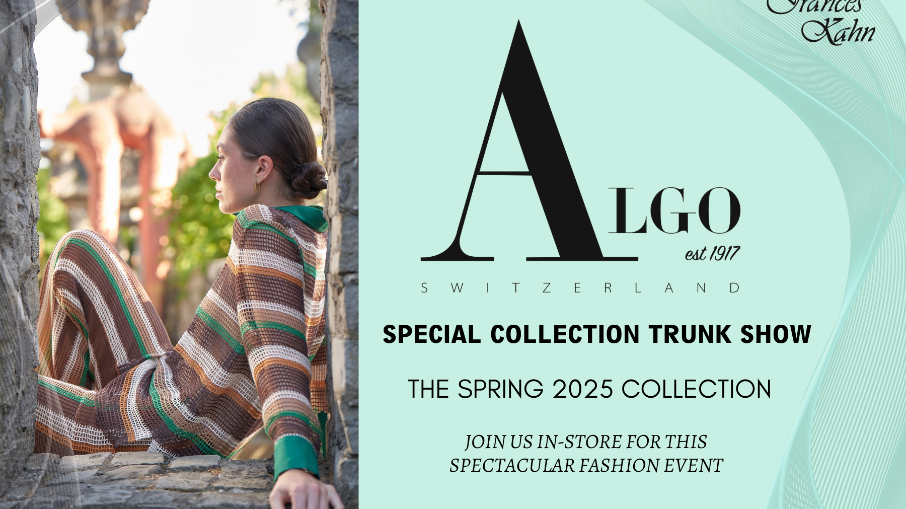 ALGO Switzerland Trunk Show - Spring 2025
