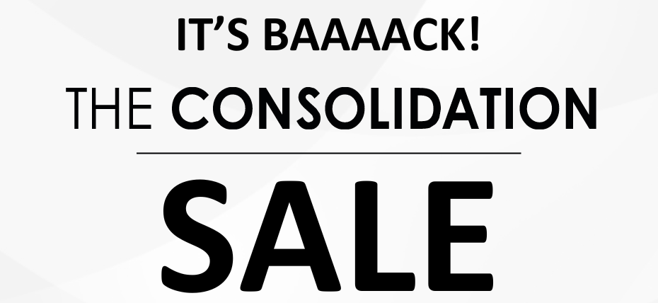 The Famous Consolidation Sale